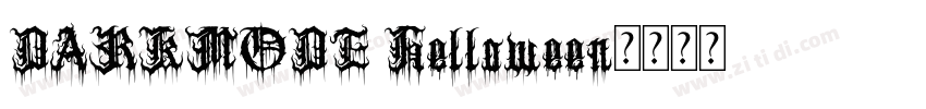 DARKMODE Helloween字体转换 DARKMODE Helloween字体转换